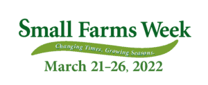Small Farms Week banner with event dates March 21-26, 2022, promoting local agriculture and sustaina.