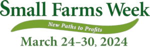 A lush green farm landscape with crops and a clear sky, promoting Small Farms Week 2024.